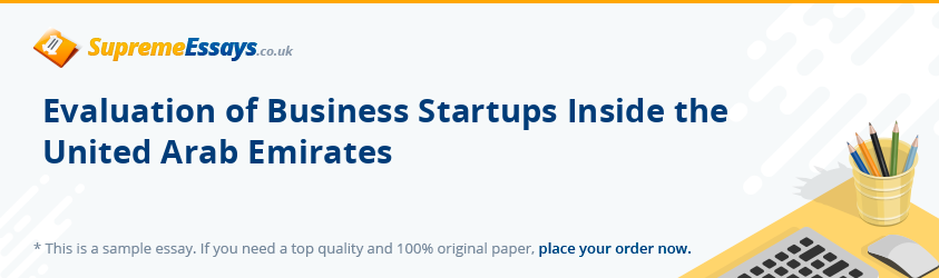 Evaluation of Business Startups Inside the United Arab Emirates